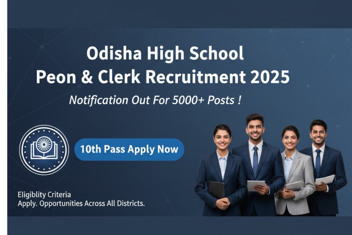 Odisha High School Peon & Clerk Recruitment