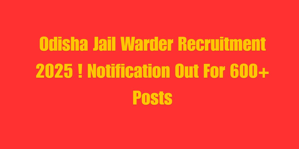 Odisha-Jail-Warder-Recruitment-2025-